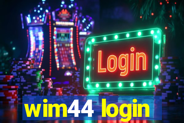 wim44 login